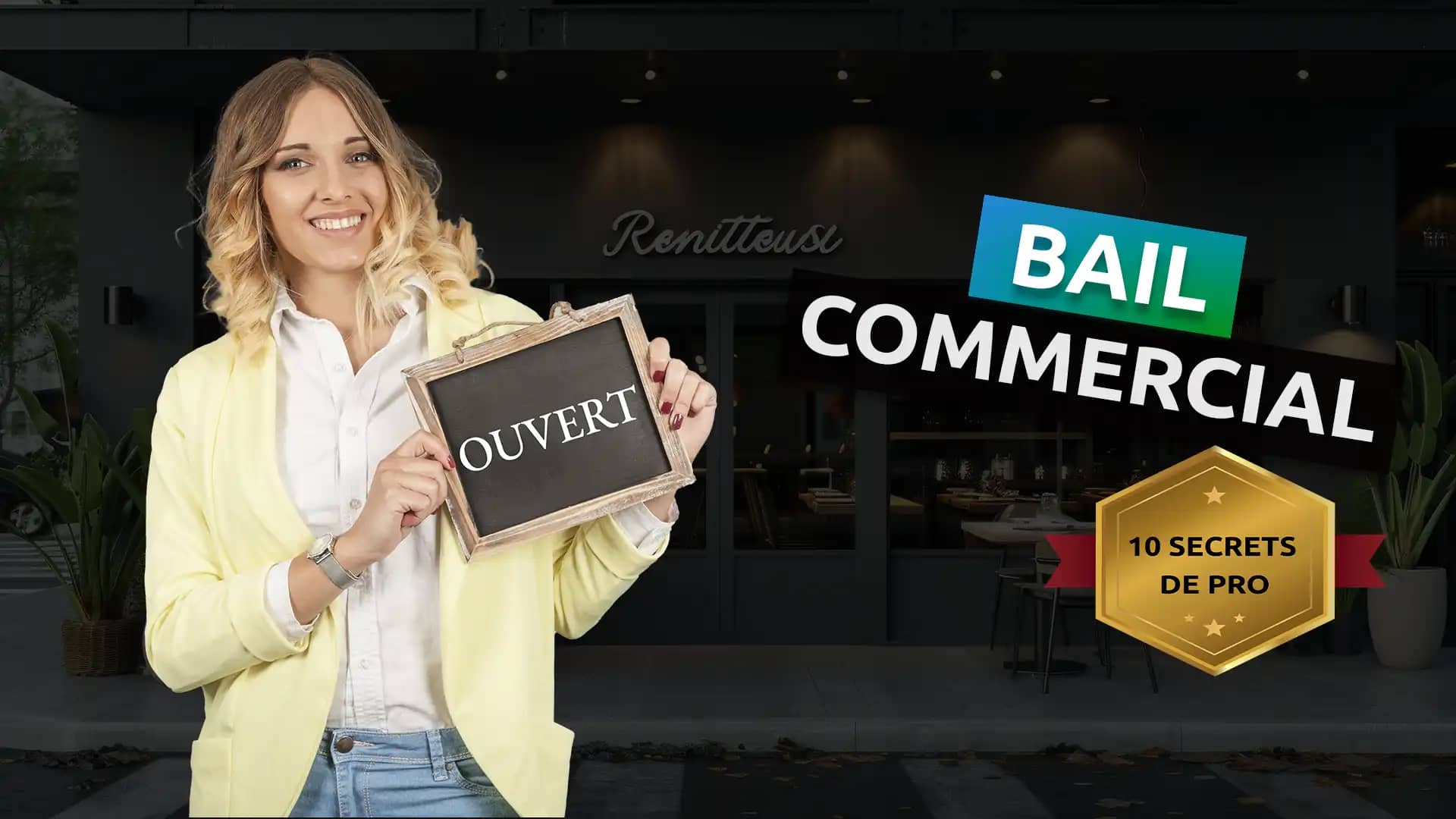 You are currently viewing Le bail commercial – 10 secrets de pro